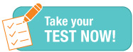 Take your test now!